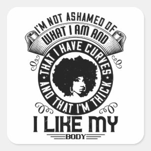 BLM - I am not ashamed of my body Square Sticker