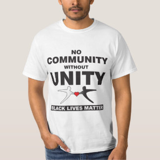 BLM - No Community Without Unity - style 2 T-Shirt