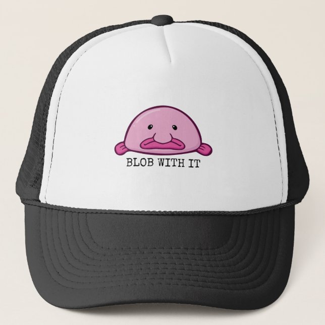 Blob with it / blobfish trucker hat (Front)