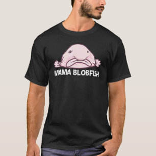 Blobfish For Women Mom Deep Sea Fish Zoo Animal 1 T-Shirt