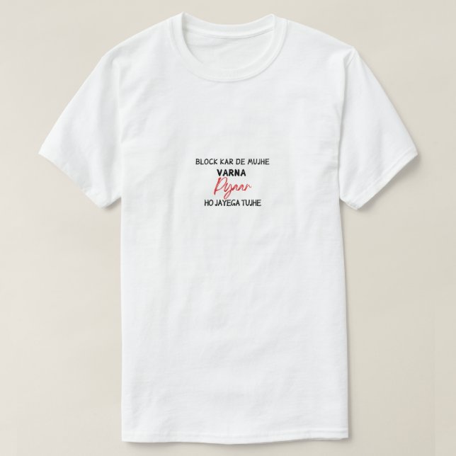 Bloc Kar De Mujh Funny Hindi Citation Tshirt (Design devant)