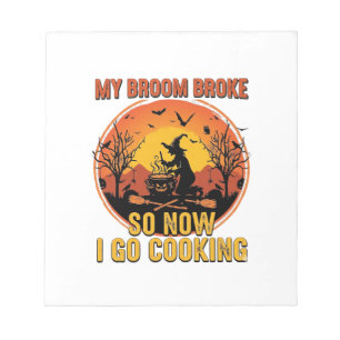 Bloc-note Balai Cassa Alors Maintenant Va Cuisine Halloween_