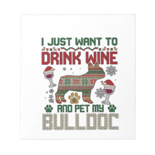 Bloc-note Boire du vin Bulldog Chien Sweat Ugly Chapeau de P
