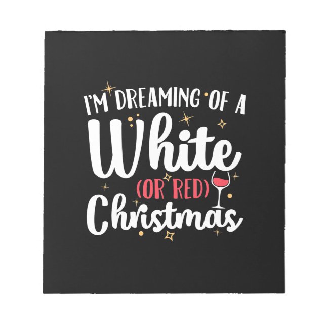 Bloc-note Cadeau de Noël | Je Rêve D'Un Vin De Noël Rouge (Devant)