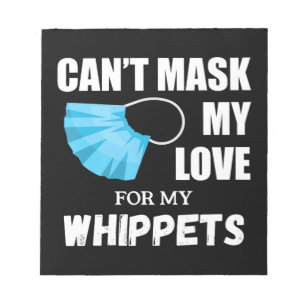 Bloc-note Cant Masque Mon Amour Pour Whippet, Don Adulte Chi