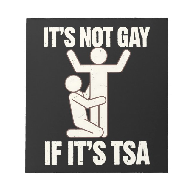 Bloc-note Ce n'est pas gay si c'est la sécurité TSA drôle LG (Devant)