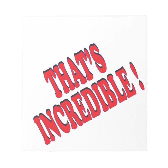 Bloc-note C'est incroyable (Devant)