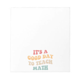 Bloc-note C'est un bon jour pour enseigner les mathématiques