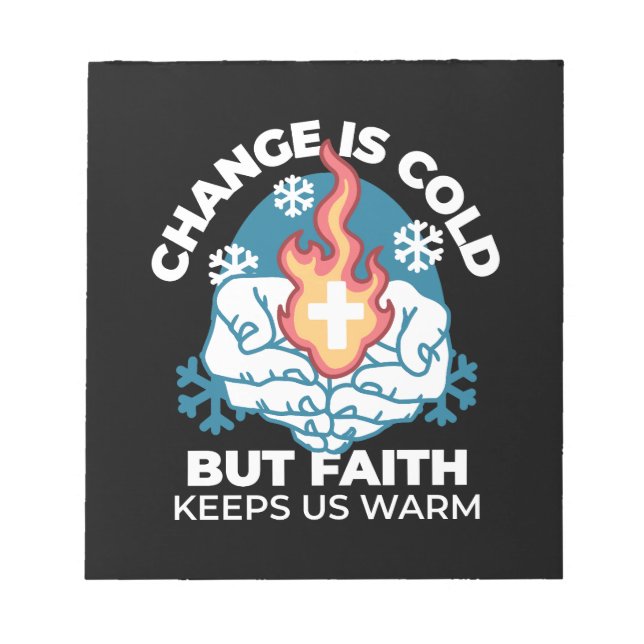 Bloc-note Changement du froid, Feu de foi - Chrétien motivat (Devant)