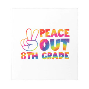 Bloc-note Dernier jour de huitième année Tie Dye Peace Out 8