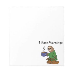 Bloc-note Drôle Je déteste les matins Sloth Cartoon