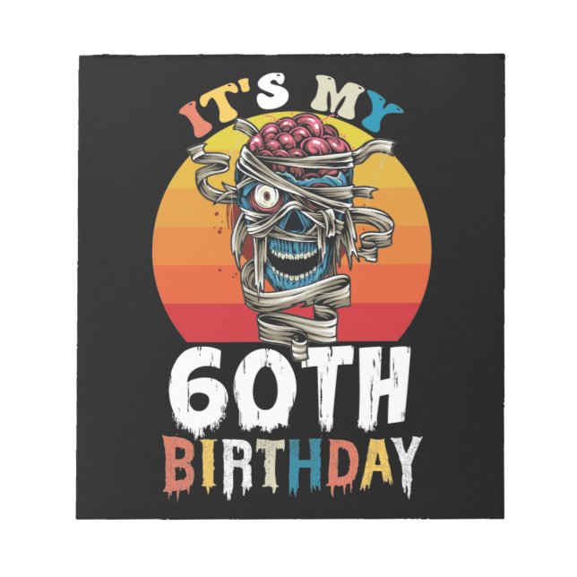 Bloc-note Halloween It's My 60th Birthday Zombie (Devant)