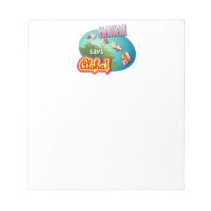 Bloc-note Hawaï indique Aloha !