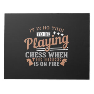 Bloc-note Il N'Est Pas Temps De Jouer Aux Échecs Lorsque La 