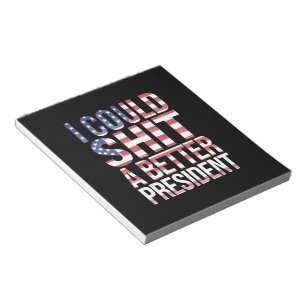 Bloc-note Je pourrais élire un meilleur président anti Trump