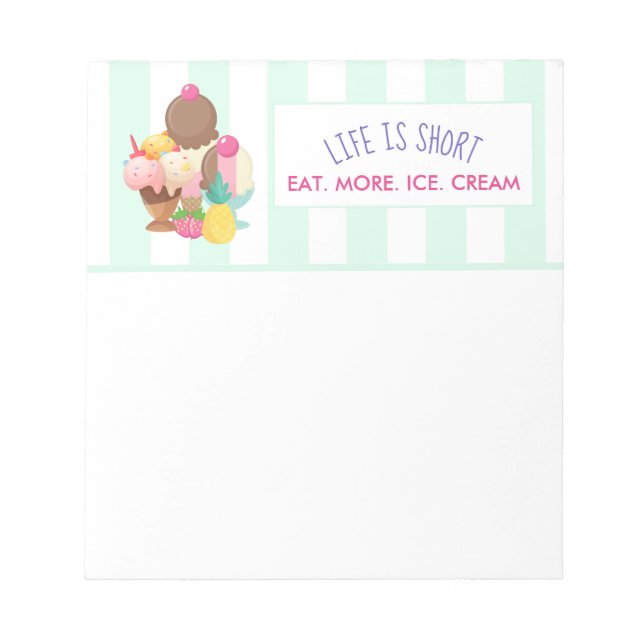 Bloc-note La vie est courte Manger plus de glace Crème (Devant)