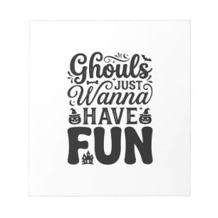 Bloc-note Les goules veulent juste s'amuser SVG Halloween vi
