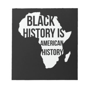 Bloc-note L'histoire des Noirs est l'histoire américaine (2)