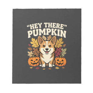 Bloc-note Modèle de Corgi Halloween Hey There Pumpkin