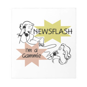 Bloc-note Newsflash Je suis un cadeau Gammie