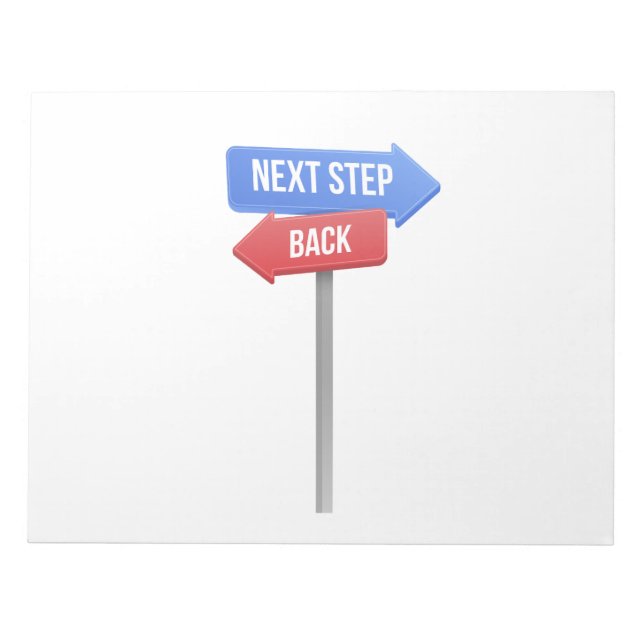 Bloc-note Next Step or Back – Direction Sign Motivational  (Devant)