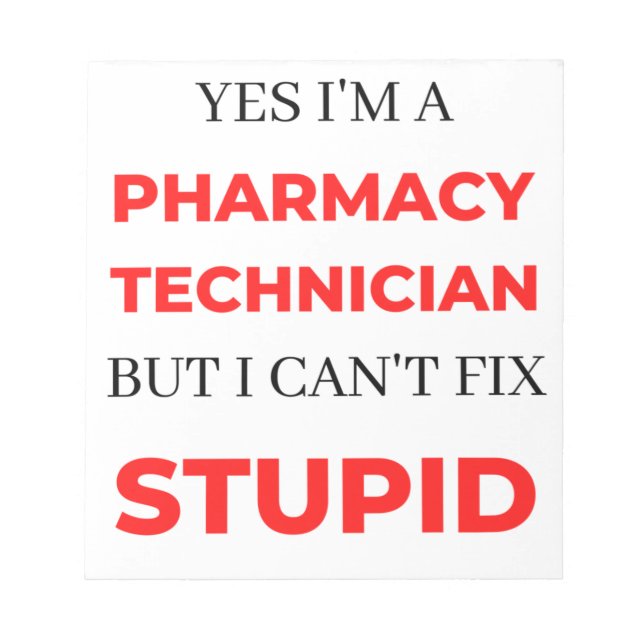 Bloc-note Oui, je suis un technicien en pharmacie, mais je n (Devant)