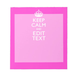 Bloc-note Personnalisé KEEP CALM ET votre texte rose vif