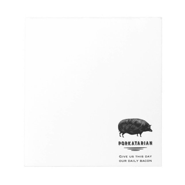 Bloc-note Porkatarian - Donnez-nous notre Bacon quotidien (Devant)