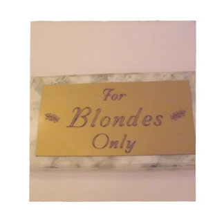 Bloc-note Pour Blondes uniquement
