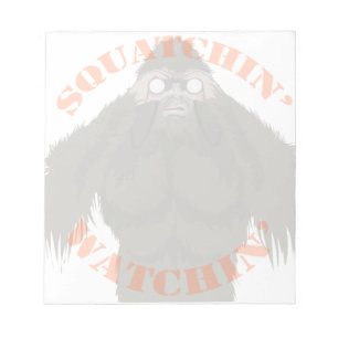 Bloc-note Squatchin' Watchin' Bigfoot Love Note Pad