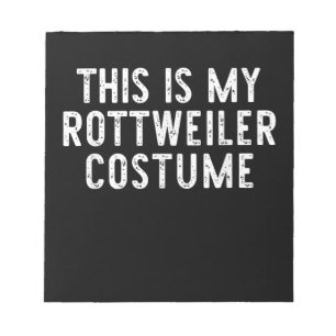 Bloc-note This Is My Rottweiler Dog Costume Halloween Lazy