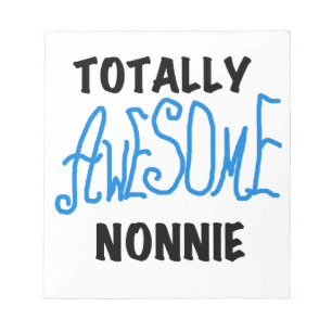 Bloc-note Totalement génial Nonnie Blue Text Tshirts et cade