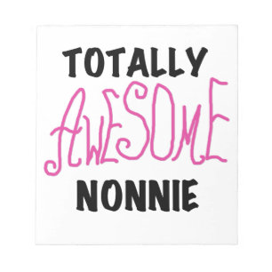Bloc-note Totalement génial Nonnie Pink Tshirts et cadeaux