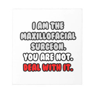Bloc-note Traiter Avec Elle ... Funny Maxillofacial Surgeon
