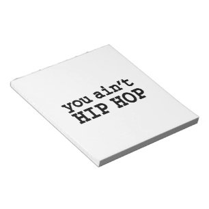 Bloc-note tu n'es pas HIP HOP