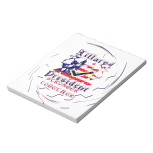 Bloc-note Vote for Hillary USA Stronger Together My Preside