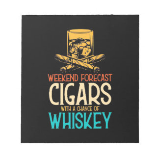 Bloc-note Weekend Cigars With A Chance Of Whiskey