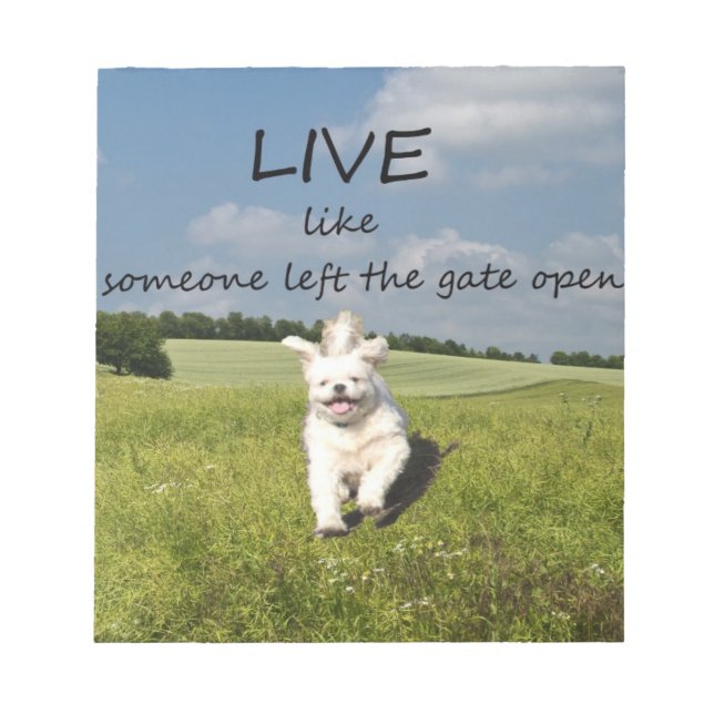 Bloc-notes "Live Like One Left Gate Open" (Devant)
