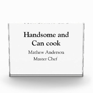 Bloc Photo Handsome et peut cuisiner ajouter nom maître chef 