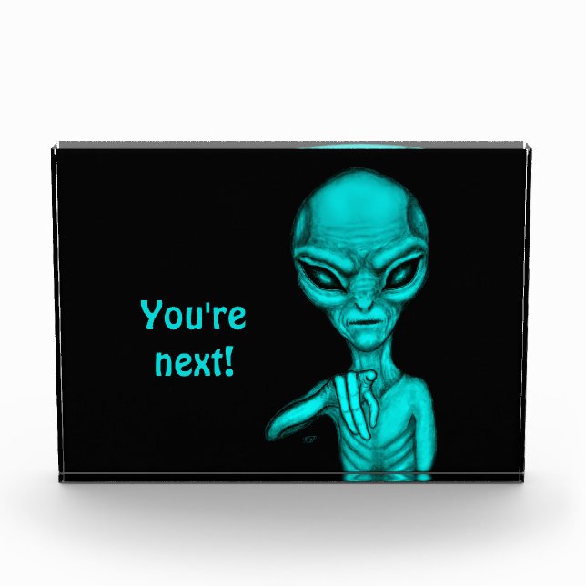 Bloc Photo Mauvais Alien, Tu es le prochain ! (Devant)