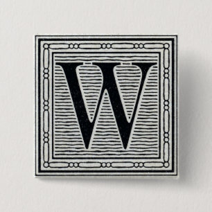 Block Letter "W" Woodcut Woodblock Inital 2 Inch Square Button