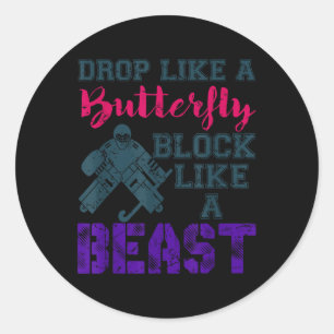 Block Like A Beast Quote - Field Hockey Goalie Classic Round Sticker