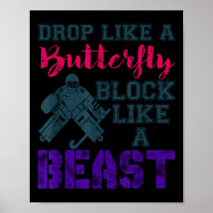 Block Like A Beast Quote - Field Hockey Goalie  Poster