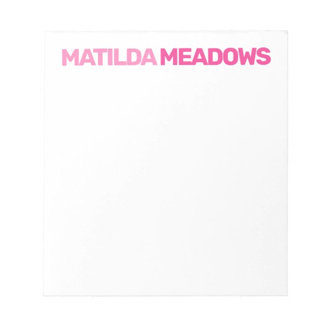 Block Name Any Colour Personalized Name Notepad (Front)