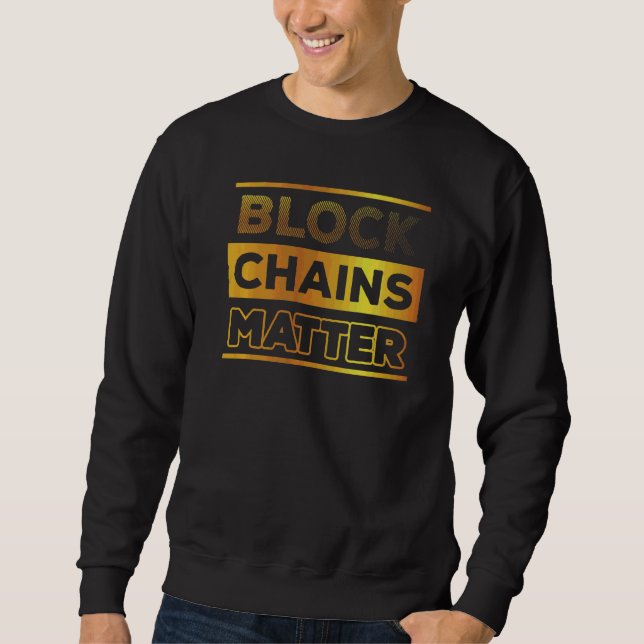 Blockchain Cryptocurrency Bitcoin Crypto Traders M Sweatshirt (Front)