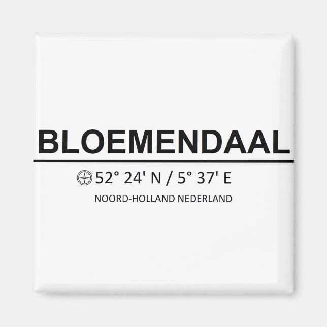 Bloemendaal Coordinaten - Bloemendaal Coordinates Magnet (Front)