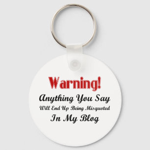 Blog Warning Keychain