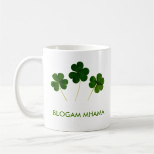 Blogam Mhama - Mum's Cuppa in Irish Gaelic Coffee Mug