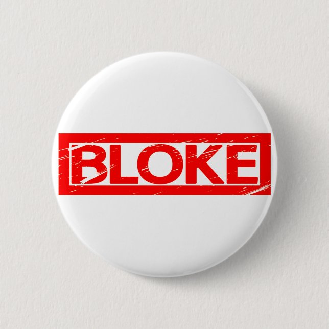 Bloke Stamp 2 Inch Round Button (Front)