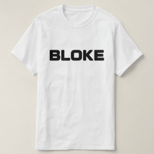 BLOKE T-Shirt